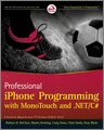Professional iPhone Programming with MonoTouch and .NET/C#