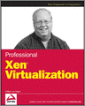 Professional Xen Virtualization