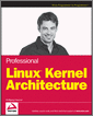 Professional Linux Kernel Architecture