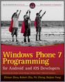 Windows Phone 7 Programming for Android and iOS Developers