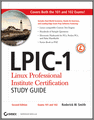LPIC-1: Linux Professional Institute Certification Study Guide