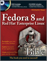 Fedora 8 and Red Hat Enterprise Linux Bible