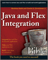 Java and Flex Integration Bible