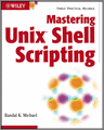 Mastering Unix Shell Scripting