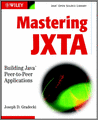 Mastering JXTA