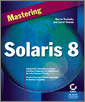 Mastering Solaris8
