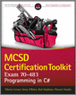 MCSD Certification Toolkit (Exam 70-483)