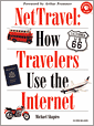 NetTravel: How Travelers Use the Internet