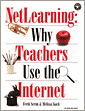 NetLearning:  Why Teachers Use the Internet