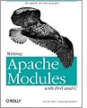 Writing Apache Modules with Perl and C