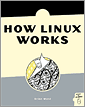 How Linux Works