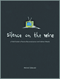 Silence on the Wire