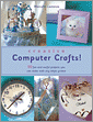 Creative Computer Crafts