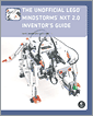 The Unofficial LEGO MINDSTORMS NXT 2.0 Inventor's Guide
