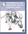 The Unofficial LEGO MINDSTORMS NXT 2.0 Inventor's Guide