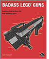 Badass LEGO Guns