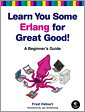 Learn You Some Erlang for Great Good!