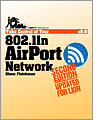Take Control of Your 802.11 AirPort Network, Second Edition