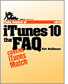 Take Control of iTunes 10: The FAQ, 2nd Edition