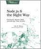 Node.js 8 the Right Way
