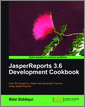 JasperReports 3.6 Development Cookbook