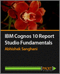 IBM Cognos 10 Report Studio Fundamentals