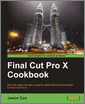 Final Cut Pro X Cookbook