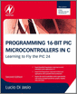 Programming 16-Bit PIC Microcontrollers in C