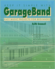 Book cover of Keep it Simple with GarageBand