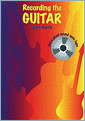 Recording The Guitar