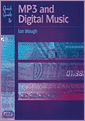Quick Guide To Mp3 and Digital Music