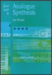 Book cover of Quick Guide To Analogue Synthesis