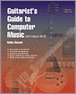 Guitarist's Guide To Computer Music