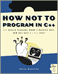 How Not to Program in C++