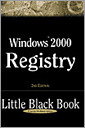 Windows 2000 Registry Little Black Book