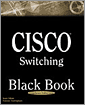 Cisco Switching Black Book