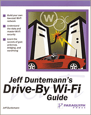 Book cover of Jeff Duntemann's Drive-By Wi-Fi Guide