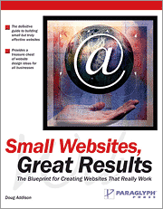Book cover of Small Web Sites, Great Results