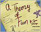 Theory of Fun for Game Design