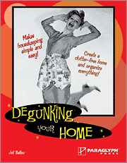 Book cover of Degunking Your Home