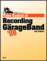 Book cover of Take Control of Recording with GarageBand '08