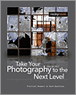 Cover of Take Your Photography to the Next Level
