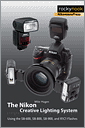 Cover of The Nikon Creative Lighting System