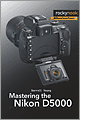Mastering the Nikon D5000