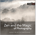 Zen and the Magic of Photography