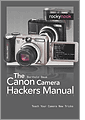 The Canon Camera Hackers Manual