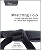 Mastering Dojo