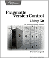 Pragmatic Version Control Using Git