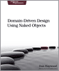 Domain-Driven Design Using Naked Objects