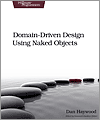 Domain-Driven Design Using Naked Objects
